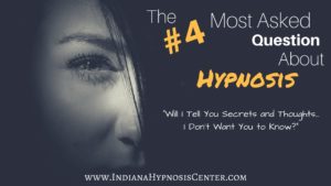 The #4 Most Asked Question about Hypnosis