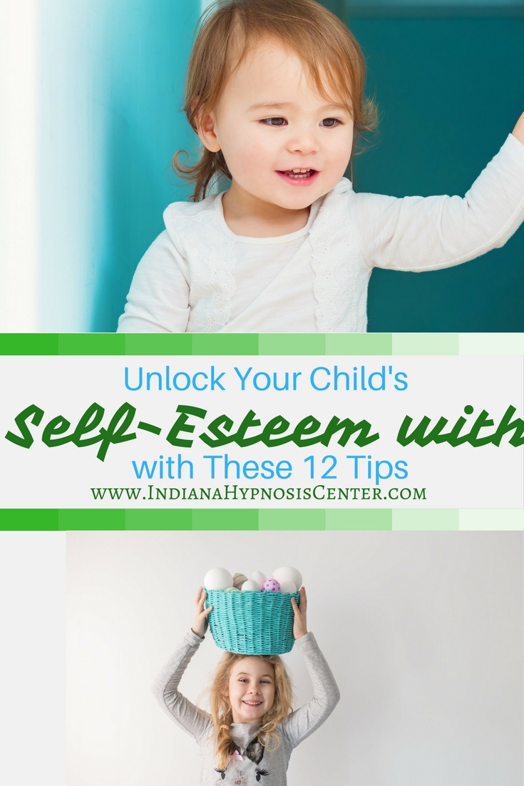 Unlock Your Child's Self-Esteem with These 12 Tips