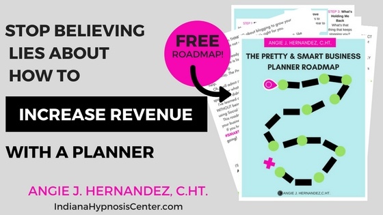  TITLE with RADMAP GRAPHIC stOP BELIEVING LIES ABOUT HOW TO INCREASE REVENUE WITH A PLANNER