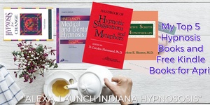 Desktop with books and the titleMy Top 5 Hypnosis Books and Free Kindle Books 