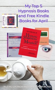 Desktop with books and the titleMy Top 5 Hypnosis Books and Free Kindle Books