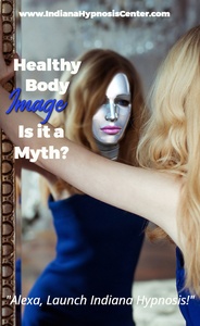 Woman looking in the mirror and she sees a maskHealthy Body Image: Is it a Myth? 