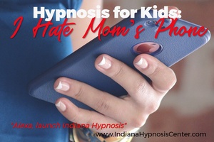 hand holding phone with the title,Hypnosis for Kids- I Hate Mom’s Phone