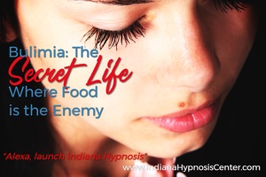 Bulimia: The Secret Life Where Food is the Enemy