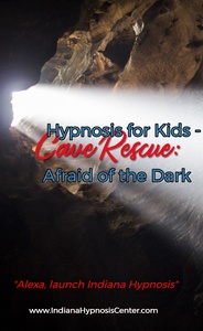 Light shining through a ca,ve opening with the titleHypnosis for Kids - Cave Rescue: Afraid of the Dark,